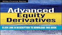 Best Seller Advanced Equity Derivatives: Volatility and Correlation (Wiley Finance) Free Read