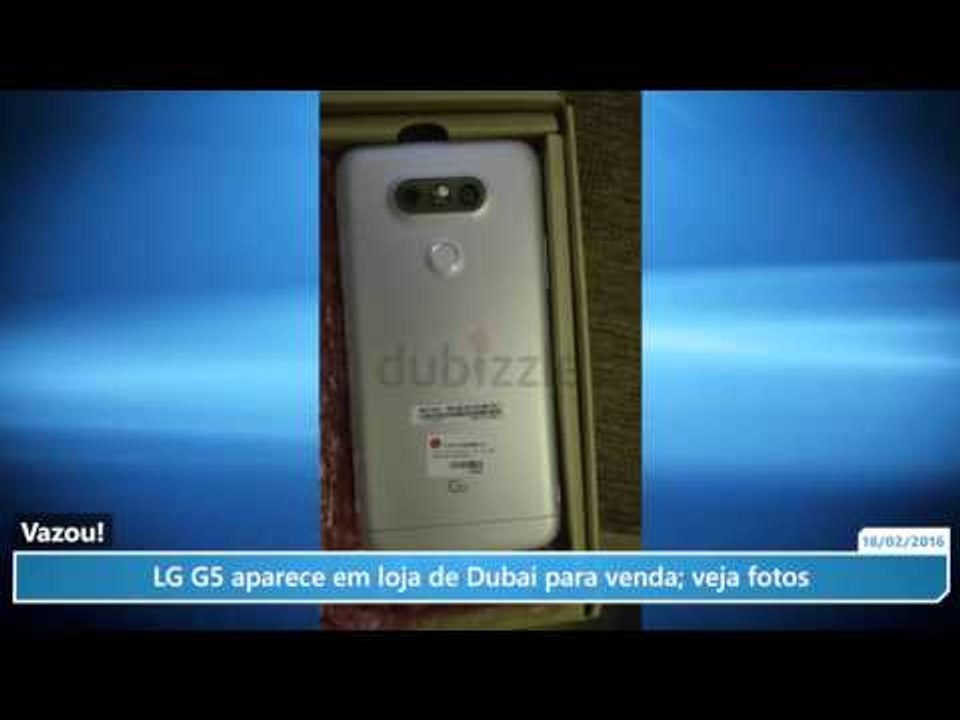 Vazou! LG G5 aparece em loja de Dubai para venda; veja fotos