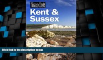 Buy NOW  Time Out Kent and Sussex (Time Out Kent   Sussex)  BOOOK ONLINE