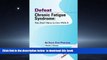 Best book  Defeat Chronic Fatigue Syndrome: You Don t Have to Live with It -- An Eight Step