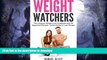 EBOOK ONLINE  Weight Watchers: The Ultimate Weight Loss Cookbook with 45 Approved Recipes - Smart