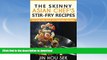 FAVORITE BOOK  Stir Fry Recipes: The Skinny Asian Chef s Stir-Fry Recipes: 28 Low Fat Easy To