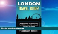 Best Buy Deals  LONDON TRAVEL GUIDE: The Ultimate Tourist s Guide To Sightseeing, Adventure