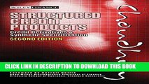Best Seller Structured Credit Products: Credit Derivatives and Synthetic Securitisation Free