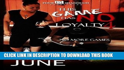 [PDF] This Game Has No Loyalty IV - No More Games (Volume 4) Full Online