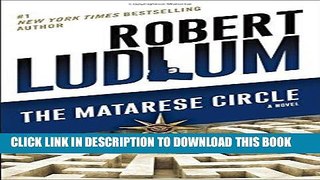 [PDF] The Matarese Circle: A Novel Full Collection