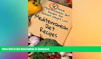 READ  Mediterranean Diet Recipes: 50 Fresh Mediterranean Diet Recipes for Delicious Weight Loss