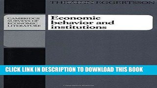 Best Seller Economic Behavior and Institutions: Principles of Neoinstitutional Economics