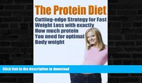 EBOOK ONLINE  The Protein Book (The Anti-Aging Nutrition Guide For Weight Loss, Vitality