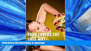 FAVORITE BOOK  Food Lovers Fat Loss Diet  BOOK ONLINE