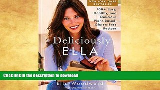 READ BOOK  Deliciously Ella: 100+ Easy, Healthy, and Delicious Plant-Based, Gluten-Free Recipes