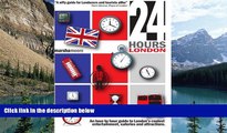 Best Buy Deals  24 Hours - London 2009/2010: An Insider s Guide to London s Best-Kept Secrets