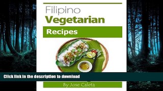 READ  Filipino Vegetarian Recipes  PDF ONLINE