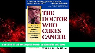Read books  The Doctor Who Cures Cancer online