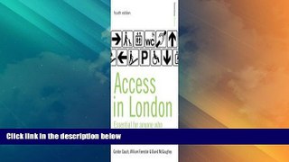 Big Sales  Access in London: A Guide for People Who Have Difficulty Getting Around  [DOWNLOAD]