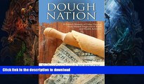 FAVORITE BOOK  Dough Nation: A Nurse s Memoir of Celiac Disease from Missed Diagnosis to Food and