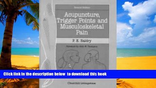 liberty book  Acupuncture, Trigger Points and Musculoskeletal Pain: A Scientific Approach to