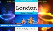 Buy NOW  London Travel Guide: The Top 10 Highlights in London (Globetrotter Guide Books)