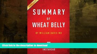 READ  Summary of Wheat Belly: By William Davis MD - Includes Analysis FULL ONLINE