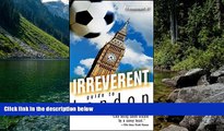 Best Deals Ebook  Frommer s Irreverent Guide to London (Irreverent Guides)  BOOOK ONLINE