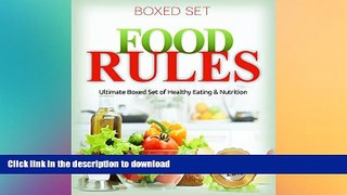 EBOOK ONLINE  Food Rules: Ultimate Boxed Set of Healthy Eating   Nutrition: Detox Diet and