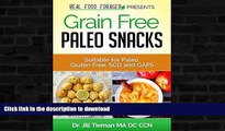 FAVORITE BOOK  Grain Free Paleo Snacks: Suitable for Paleo, Gluten Free, SCD and GAPS (Grain Free