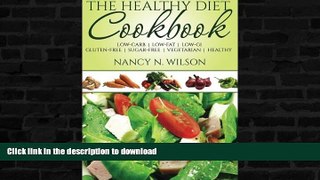 FAVORITE BOOK  The Healthy Diet Cookbook: Low-Carb  |  Low-Fat  |  Low-GI Gluten-Free  |
