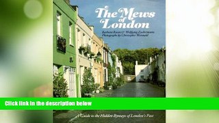 Deals in Books  The Mews of London: A Guide to the Hidden Byways of London s Past  BOOOK ONLINE