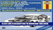 Read Now Chrysler Lh-Series Automotive Repair Manual: Models Covered : Chrysler New Yorker, Lhs