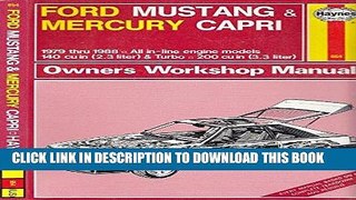 Read Now Ford Mustang and Mercury Capri 1979-88 All in-line Models Owner s Workshop Manual