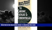Read book  User s Guide to Chronic Fatigue   Fibromyalgia (Basic Health Publications User s Guide)