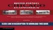 Ebook Building Chicago Economics: New Perspectives on the History of America s Most Powerful