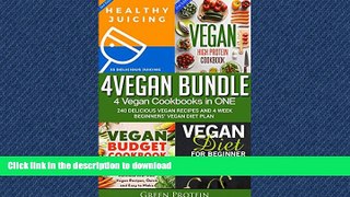 READ BOOK  Vegan: 4Vegan Bundle: 4 Vegan Cookbooks in ONE: 240 Delicious Vegan Recipes And 4 Week
