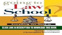 Ebook Going to Law School: Everything You Need to Know to Choose and Pursue a Degree in Law Free
