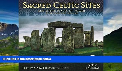 Best Buy Deals  Sacred Celtic Sites 2017 Wall Calendar: And Other Places of Power in Britain and