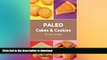 READ  Paleo Cakes   Cookies: 35 easy recipes using primal ingredients  BOOK ONLINE