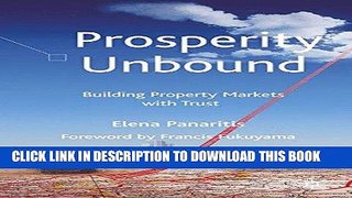 Ebook Prosperity Unbound: Building Property Markets with Trust Free Read
