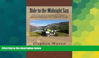 Ebook deals  Ride to the Midnight Sun -: This is the story of a motorcycle adventure from Scotland