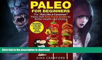 FAVORITE BOOK  Paleo for Beginners: A Paleo for Beginners FAST TRACK GUIDE to Paleo Weight Loss,