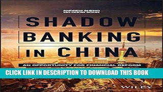 Ebook Shadow Banking in China: An Opportunity for Financial Reform Free Read