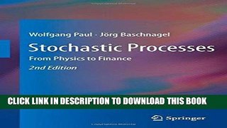 Best Seller Stochastic Processes: From Physics to Finance Free Read