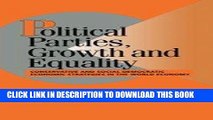 Best Seller Political Parties, Growth and Equality: Conservative and Social Democratic Economic