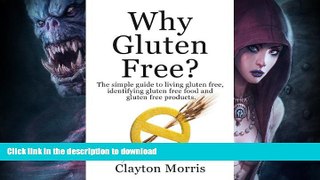 READ  Why Gluten Free? The simple guide to living gluten free, identifying gluten free food and
