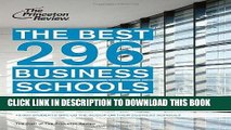 Best Seller The Best 296 Business Schools, 2013 Edition (Graduate School Admissions Guides) Free