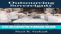 Ebook Outsourcing Sovereignty: Why Privatization of Government Functions Threatens Democracy and