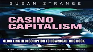 Ebook Casino Capitalism: with an introduction by Matthew Watson Free Read