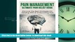 liberty book  Pain Management: Ultimate Pain Relief Guide- Discover The Best Strategies For