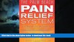 liberty books  Palm Beach Pain Relief System: A Clinically-proven, Natural and Integrative