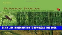 Ebook Science Stories: Science Methods for Elementary and Middle School Teachers Free Read