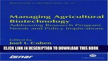 Ebook Managing Agricultural Biotechnology: Addressing Research Program Needs and Policy